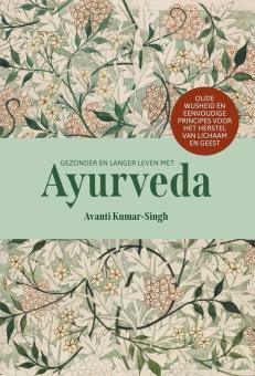 Gezonder en langer leven met Ayurveda