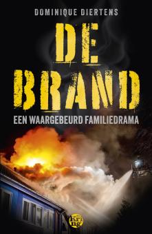 De brand - Een waargebeurd familiedrama
