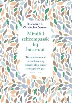 Mindful zelfcompassie bij burn-out