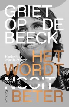 Het wordt beter - Hoe je vrij en voluit kunt leven